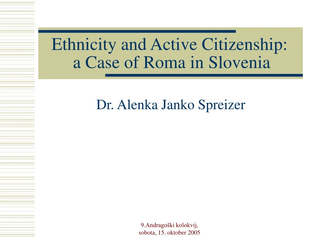 ethnicity and active citizenship a case of roma in slovenia