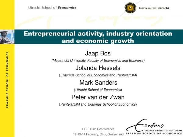 Entrepreneurial activity, industry orientation and economic growth
