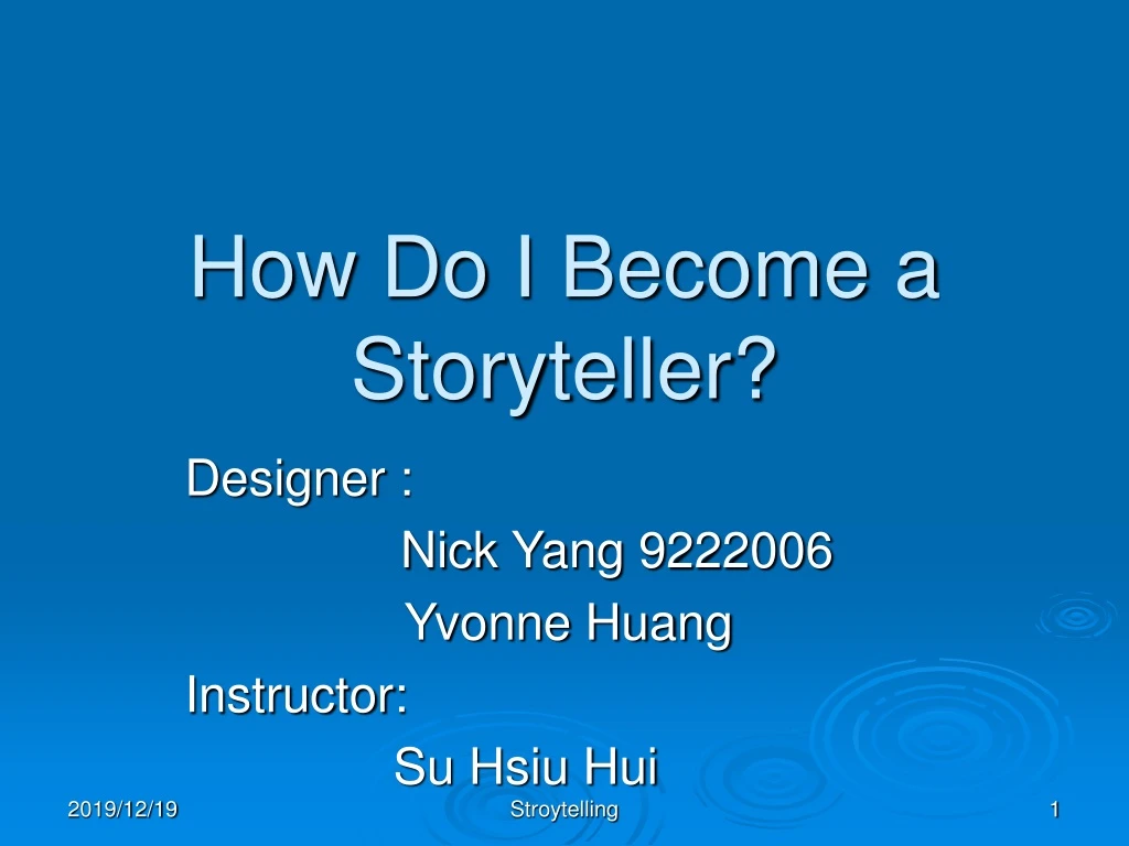 how do i become a storyteller