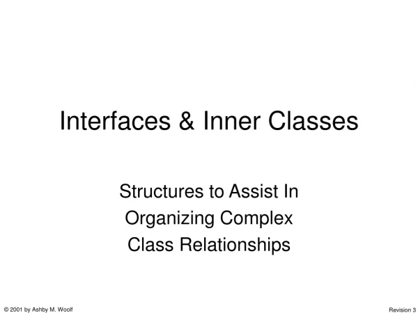 Interfaces &amp; Inner Classes