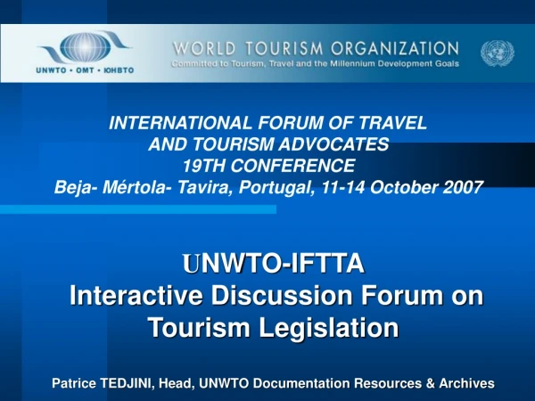 INTERNATIONAL FORUM OF TRAVEL AND TOURISM ADVOCATES 19TH CONFERENCE