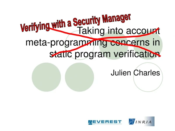 Taking into account  meta-programming concerns in static program verification
