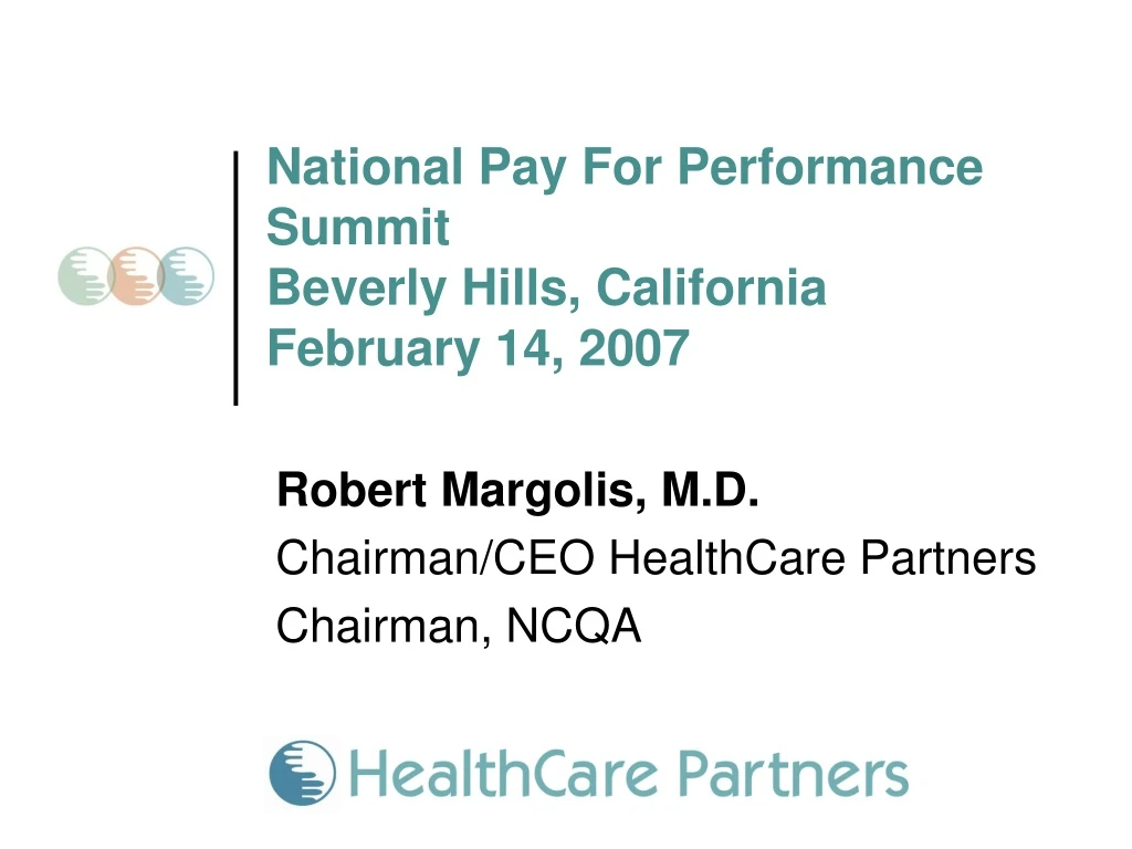 national pay for performance summit beverly hills california february 14 2007