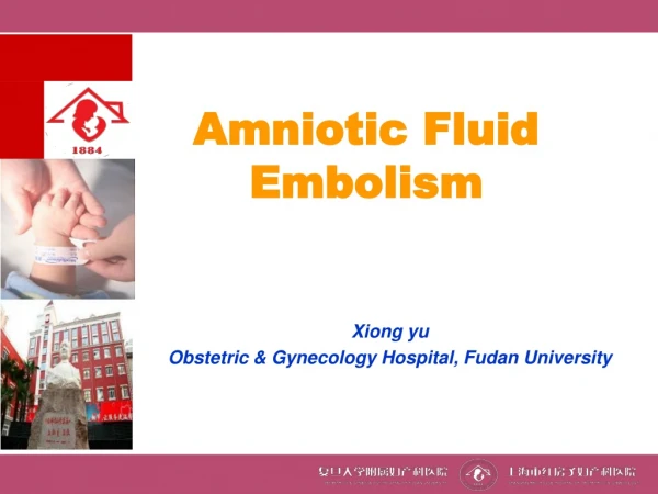 Amniotic Fluid Embolism