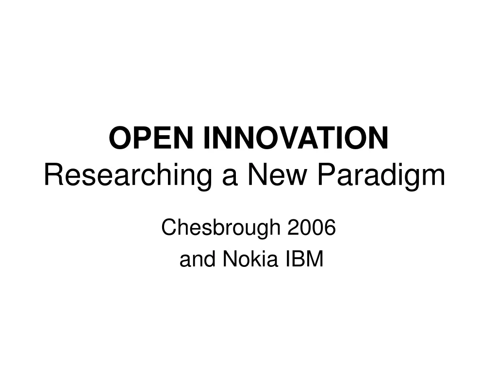 open innovation researching a new paradigm