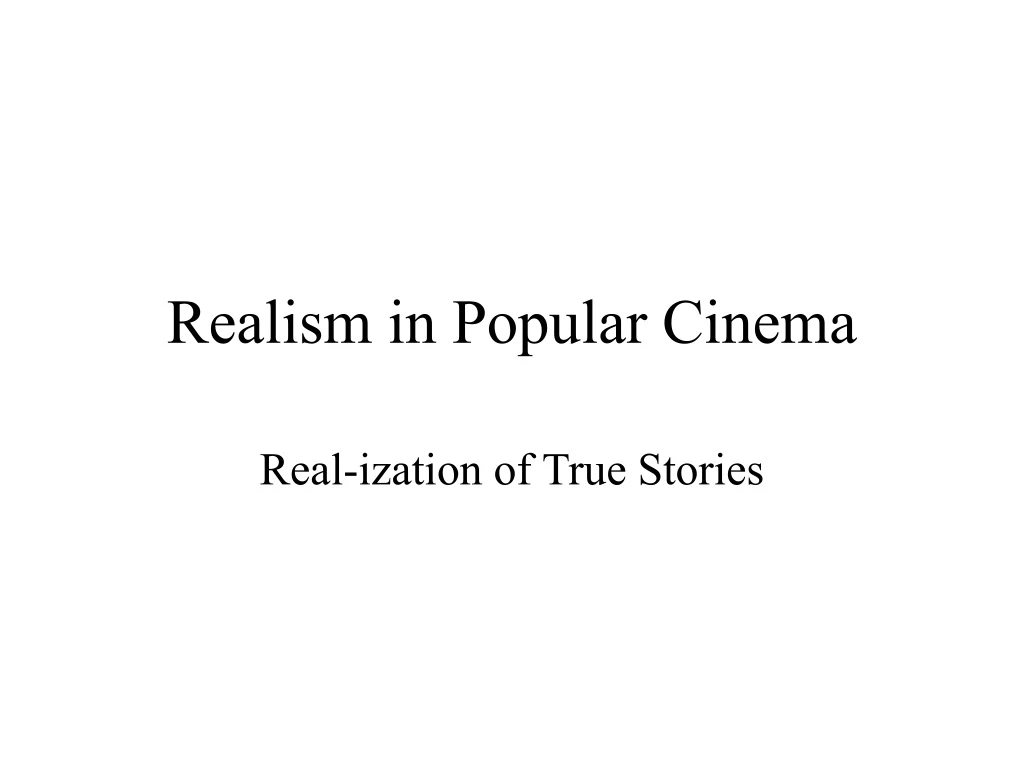 realism in popular cinema