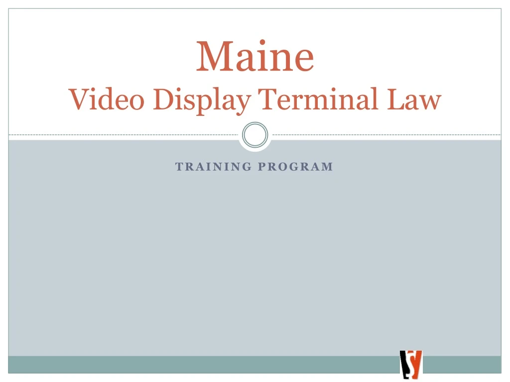 maine video display terminal law