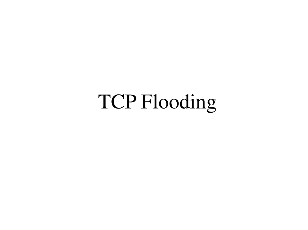 tcp flooding