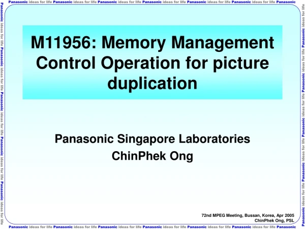 M11956:  Memory Management Control Operation for picture duplication