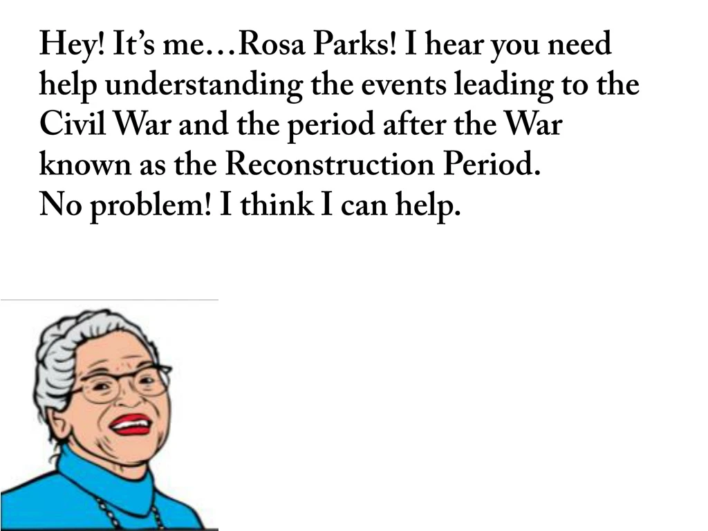 hey it s me rosa parks i hear you need help