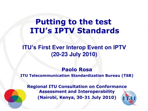 Paolo Rosa ITU Telecommunication Standardization Bureau (TSB)