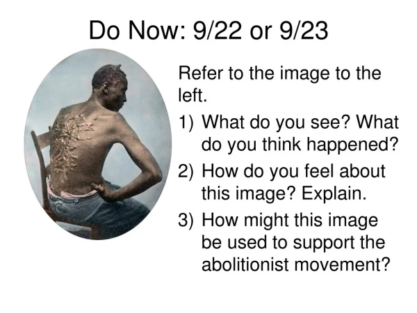 Do Now: 9/22 or 9/23