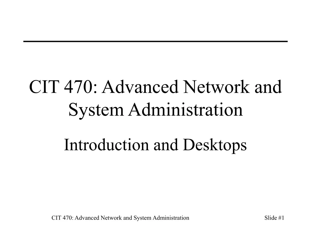cit 470 advanced network and system administration
