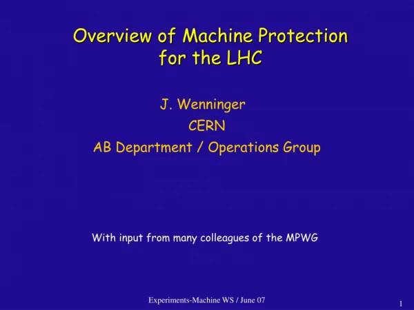 Overview of Machine Protection for the LHC