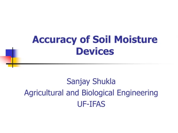 Accuracy of Soil Moisture Devices