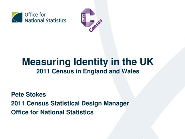 Measuring Identity in the UK 2011 Census in England and Wales