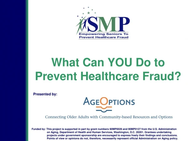 What Can YOU Do to Prevent Healthcare Fraud?