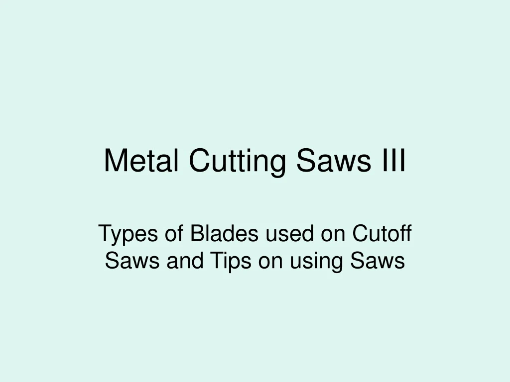 metal cutting saws iii