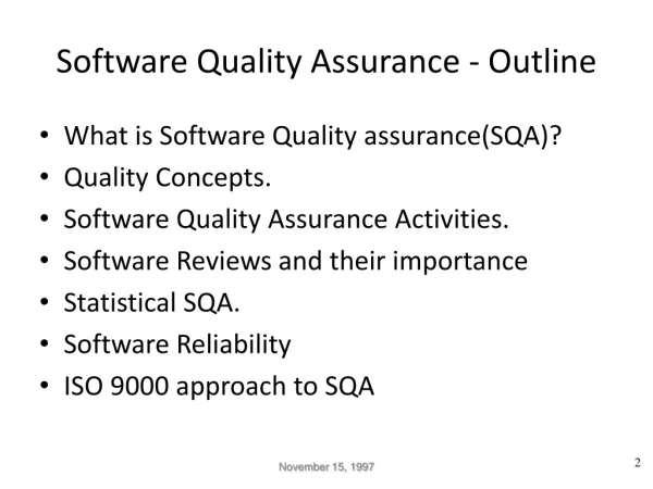 Software Quality Assurance - Outline