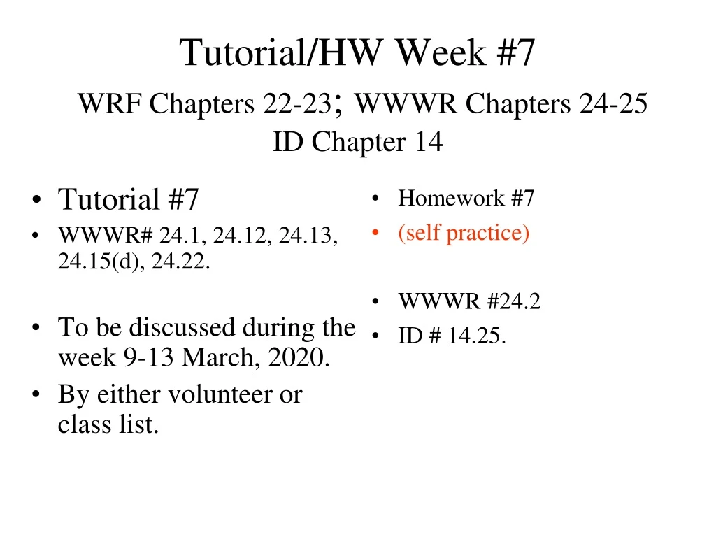 tutorial hw week 7 wrf chapters 22 23 wwwr chapters 24 25 id chapter 14