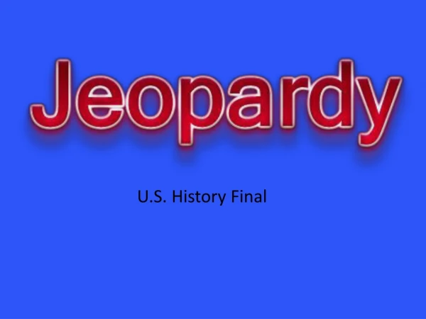 U.S. History Final
