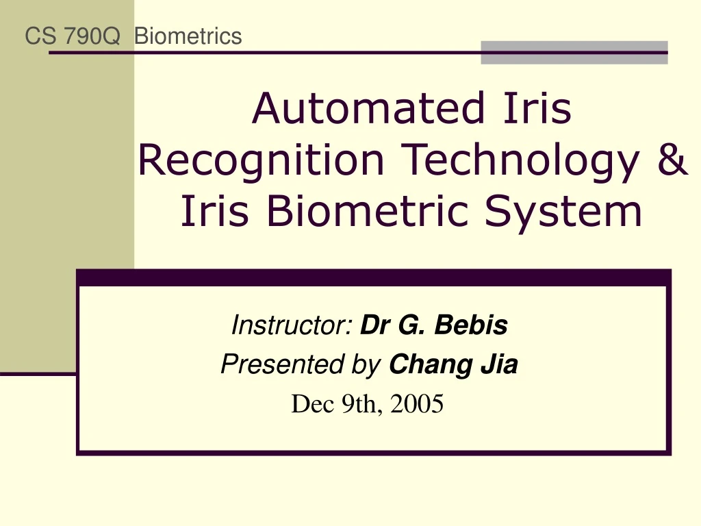 automated iris recognition technology iris biometric system
