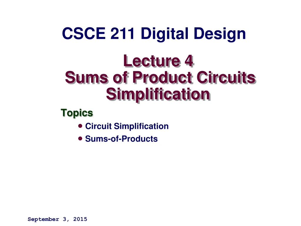 lecture 4 sums of product circuits simplification