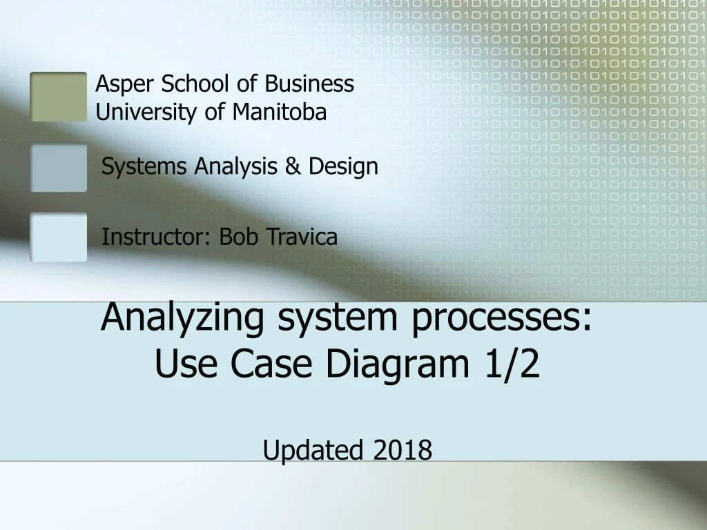 analyzing system processes use case diagram 1 2 updated 2018