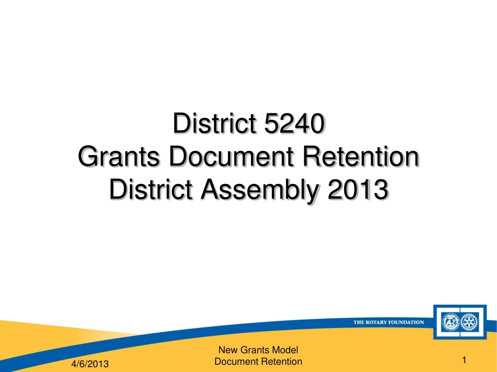 district 5240 grants document retention district assembly 2013