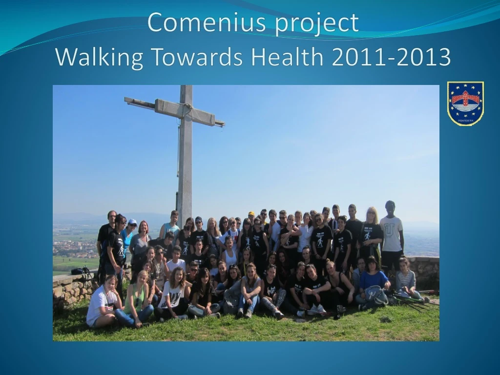 comenius project walking towards health 2011 2013