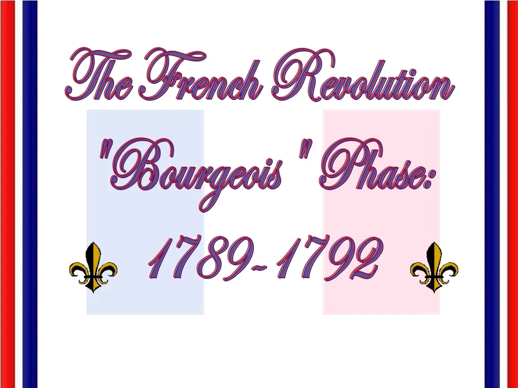 the french revolution bourgeois phase 1789 1792