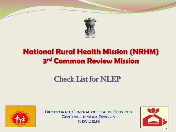 National Rural Health Mission (NRHM)  3 rd  Common Review Mission