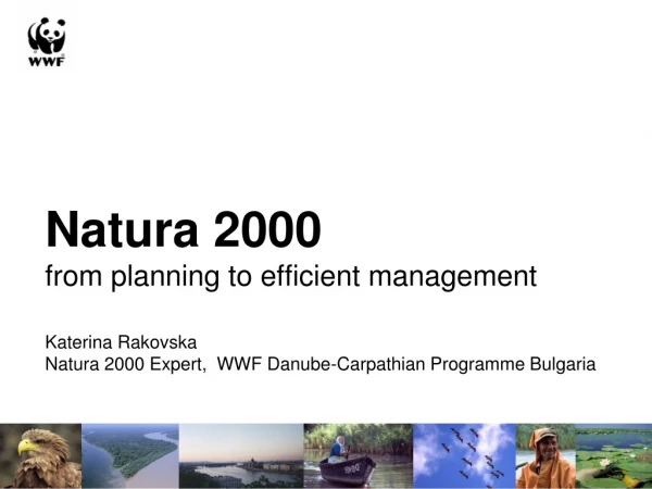 Natura 2000 from planning to efficient management