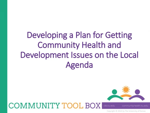 Developing a Plan for Getting Community Health and Development Issues on the Local Agenda