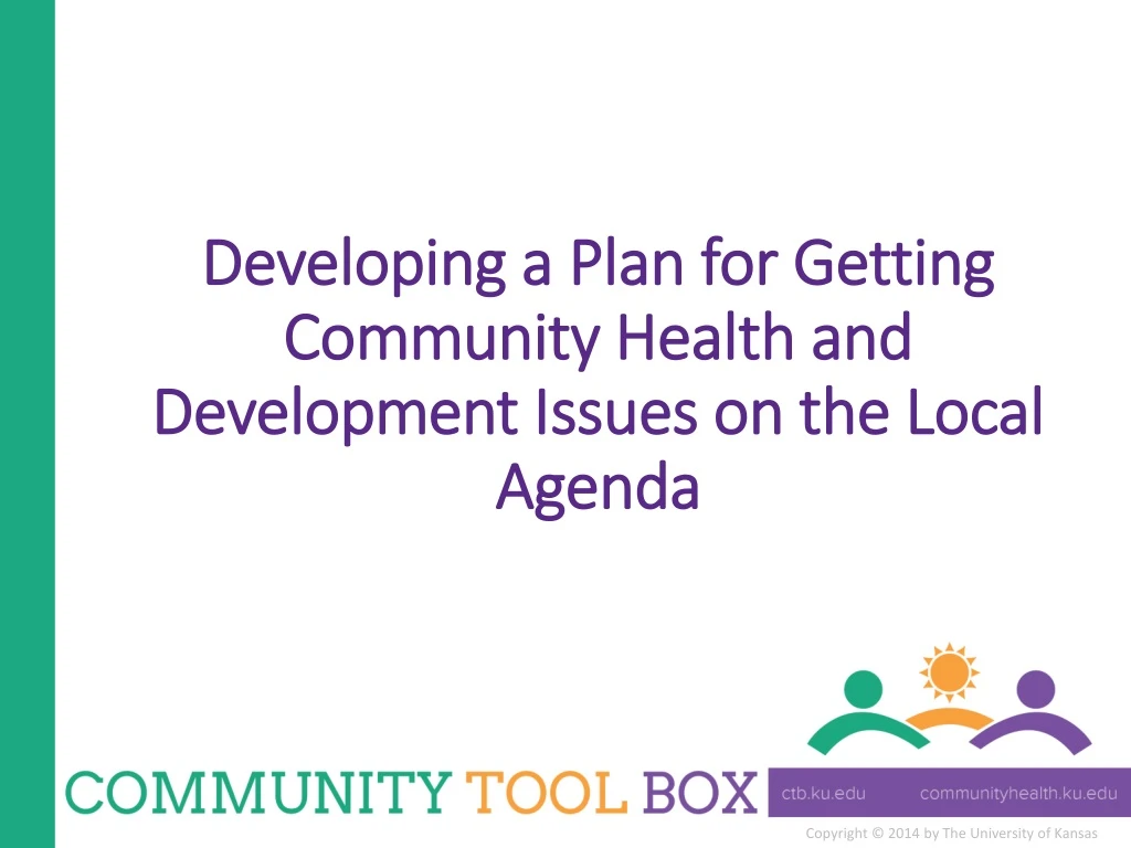 developing a plan for getting community health and development issues on the local agenda