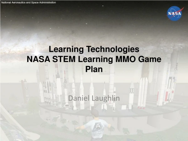 Learning Technologies  NASA STEM Learning MMO Game Plan
