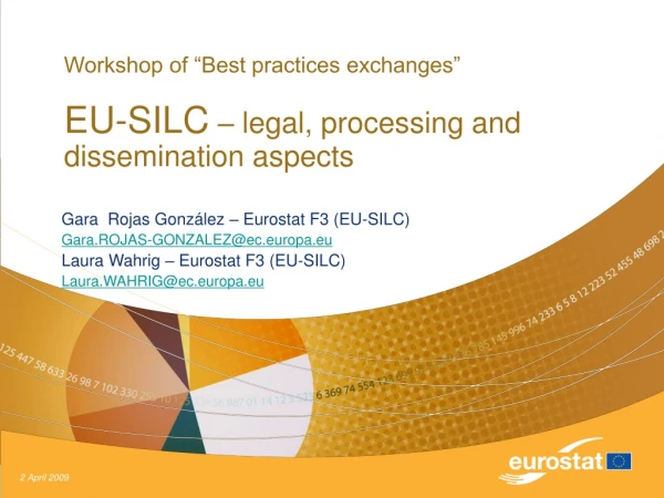 Workshop of “Best practices exchanges”  EU-SILC  – legal, processing and dissemination aspects