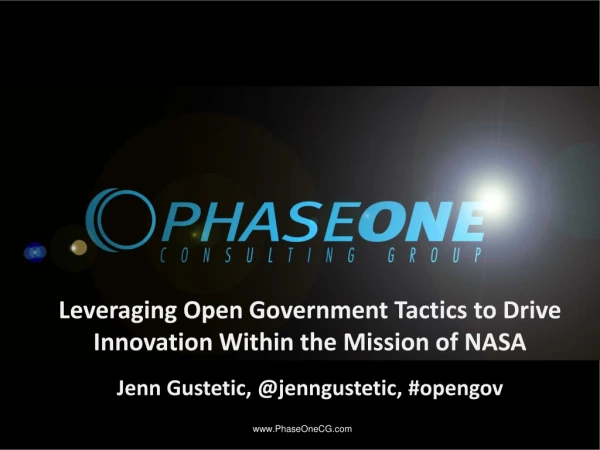 Leveraging Open Government Tactics to Drive Innovation Within the Mission of  NASA