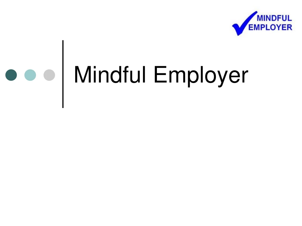 mindful employer