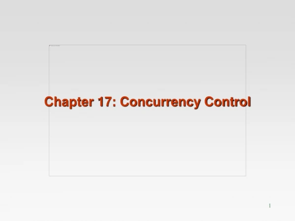 Chapter 17: Concurrency Control