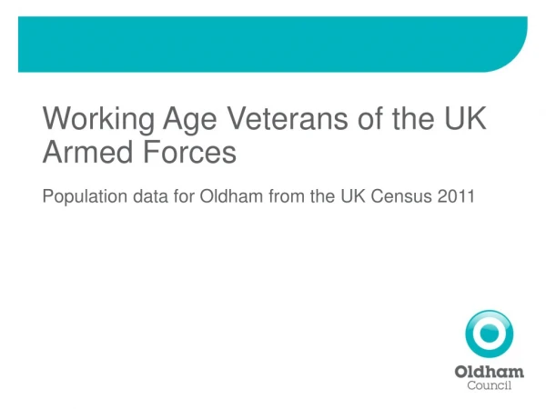 Working Age Veterans of the UK Armed Forces