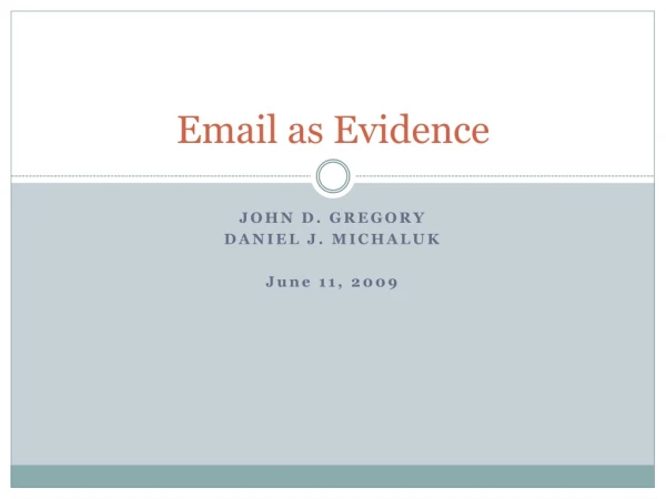 Email as Evidence