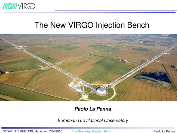 The New VIRGO Injection Bench