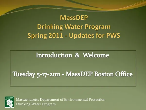 MassDEP Drinking Water Program Spring 2011 - Updates for PWS