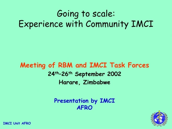 Going to scale:  Experience with Community IMCI