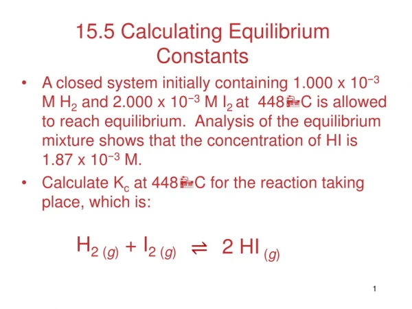15.5 Calculating Equilibrium Constants