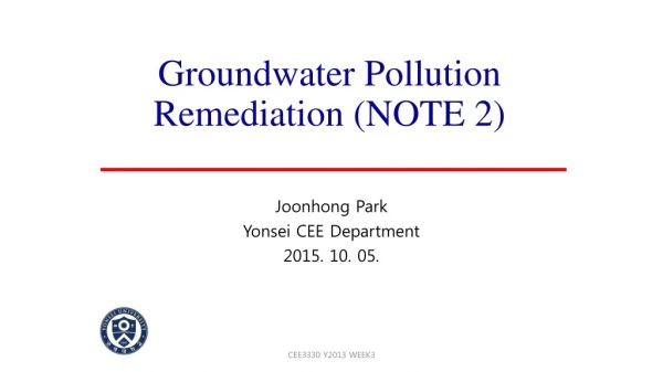 Groundwater Pollution Remediation (NOTE 2)