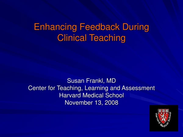 Enhancing Feedback During  Clinical Teaching