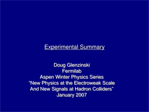 Experimental Summary