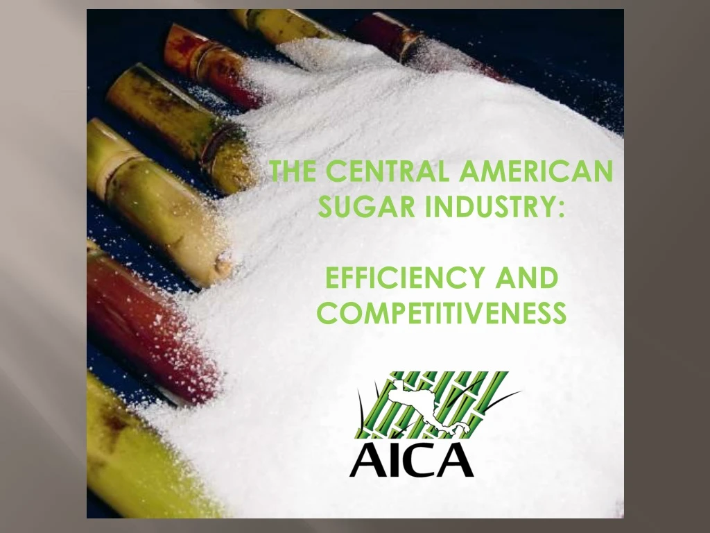 the central american sugar industry efficiency